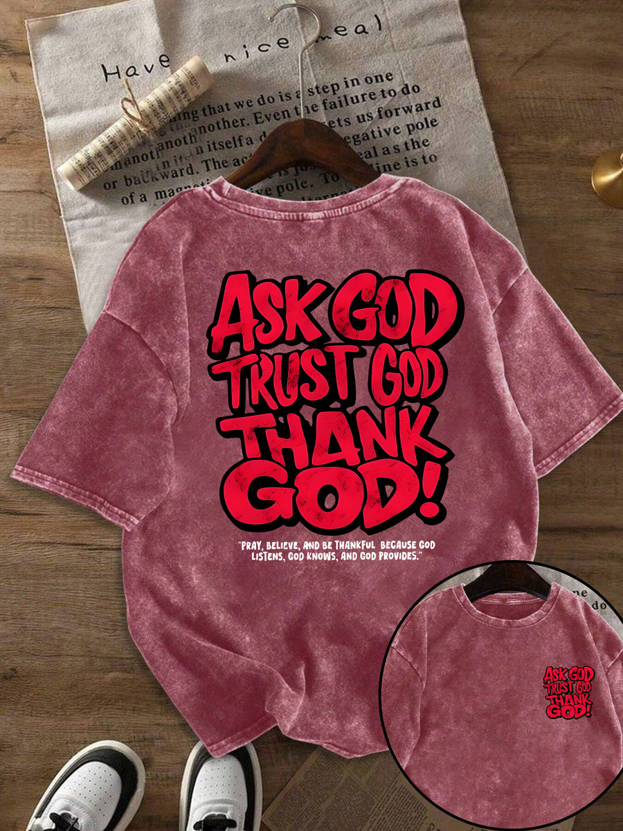 A T-Shirt Featuring a Double-Sided Print with The Phrases 'Ask God, Trust God, Thank God'. This Vintage-Washed, Short-Sleeve Crew-Neck Top Is Ideal for Spring And Summer, Making It a Stylish Choice for Daily Wear And an Excellent Gift for Women - Dusty Rose