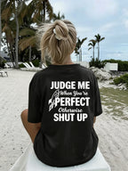 Women'S Crew Neck Double Sided Print Short Sleeve T-Shirt, Judge Me When You'Re Perfect Funny Slogan Rocket Graphic Front Back Tee, Loose Casual Basic Tops, Sassy Quote Printed Shirts for Daily Street Wear, Attitude Novelty Casual Outfit - Black