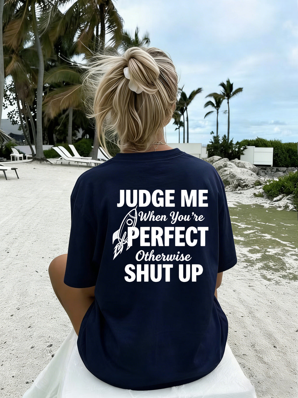 Women'S Crew Neck Double Sided Print Short Sleeve T-Shirt, Judge Me When You'Re Perfect Funny Slogan Rocket Graphic Front Back Tee, Loose Casual Basic Tops, Sassy Quote Printed Shirts for Daily Street Wear, Attitude Novelty Casual Outfit - Navy Color
