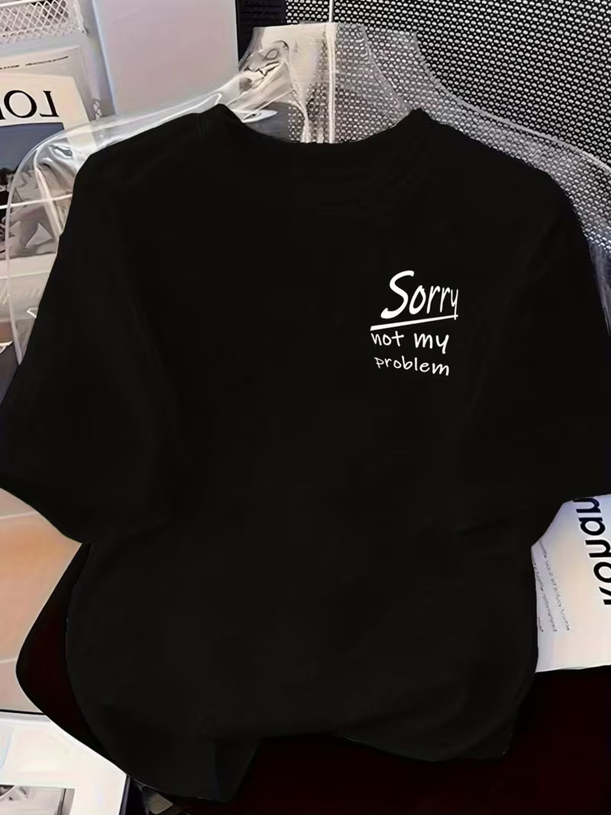 Front and Back Printed Short-sleeve T-shirt - "Sorry, Not My Problem, Sorry" - Women's Spring/summer Trendy Printed T-shirt, Fashionable Item, Versatile and Casual - Black