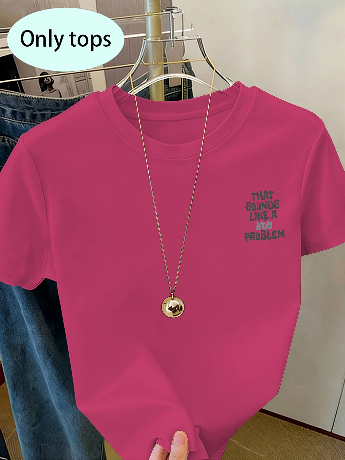 Front And Back Print Short Sleeve T-Shirt - That Sounds Like a You Problem, Humorous Slogan Tee, Women'S Spring Summer Trendy Top, Fashion Statement, Casual Wear - Rose Red