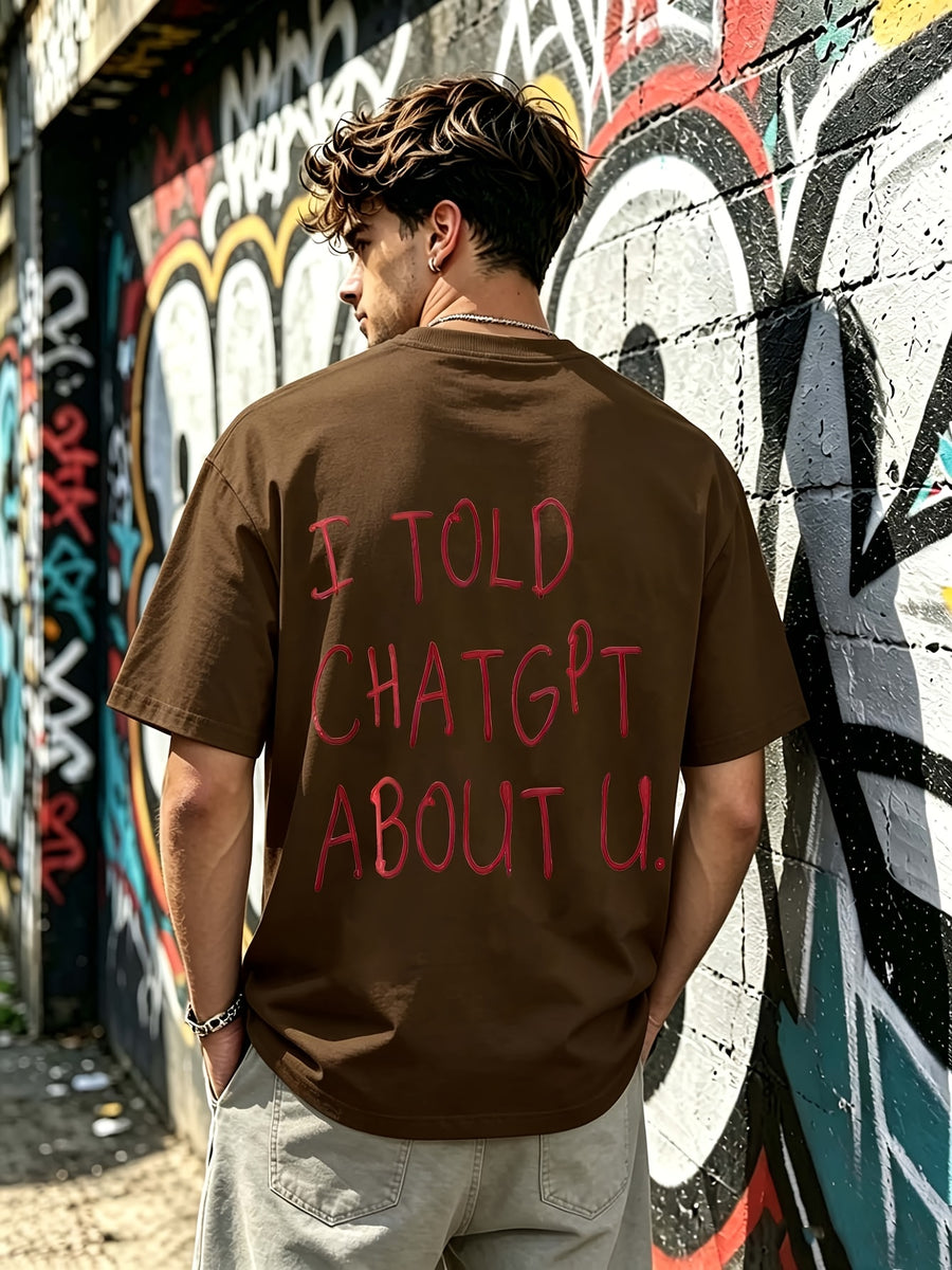 In 2026, I Recommended Your Minimalist Trendy T-Shirt to Chatgpt—The Perfect Gift for Friends And Family! Unisex! Suitable for All Seasons! A Gift Worth Treasuring! Made of Pure - 【Brown】
