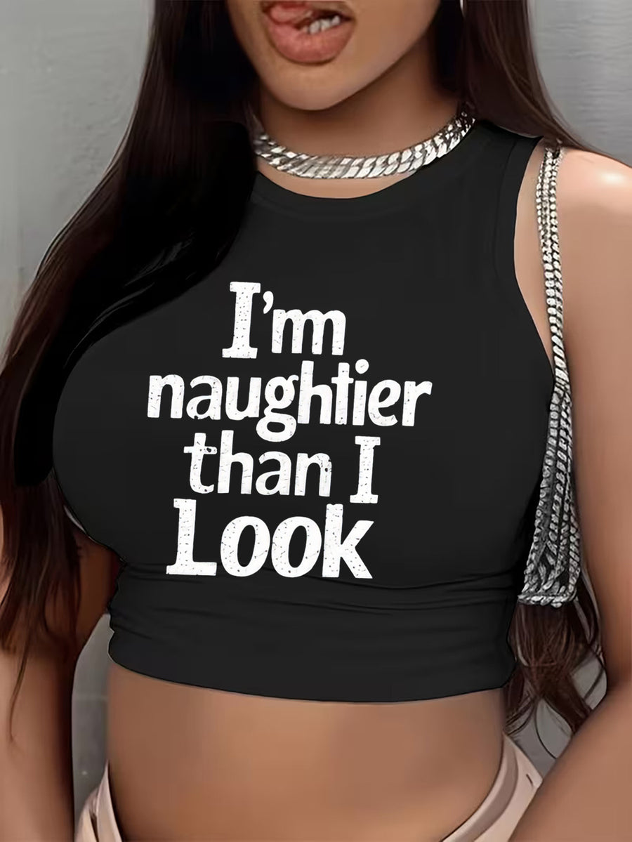I Am More Naughty Than I Look" Letter Print Women's Beautiful and Sexy Round Neck Sleeveless Tank Top, Y2K Hot Style, Slightly Stretchy, Comfortable, Suitable for Spring and Summer, Pretty Top, Essential for Home, Outings, and Parties - Black