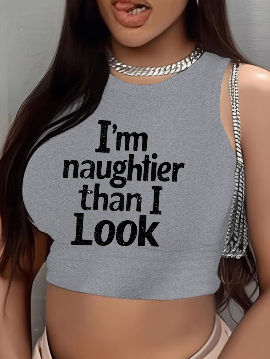 I Am More Naughty Than I Look" Letter Print Women's Beautiful and Sexy Round Neck Sleeveless Tank Top, Y2K Hot Style, Slightly Stretchy, Comfortable, Suitable for Spring and Summer, Pretty Top, Essential for Home, Outings, and Parties - Grey