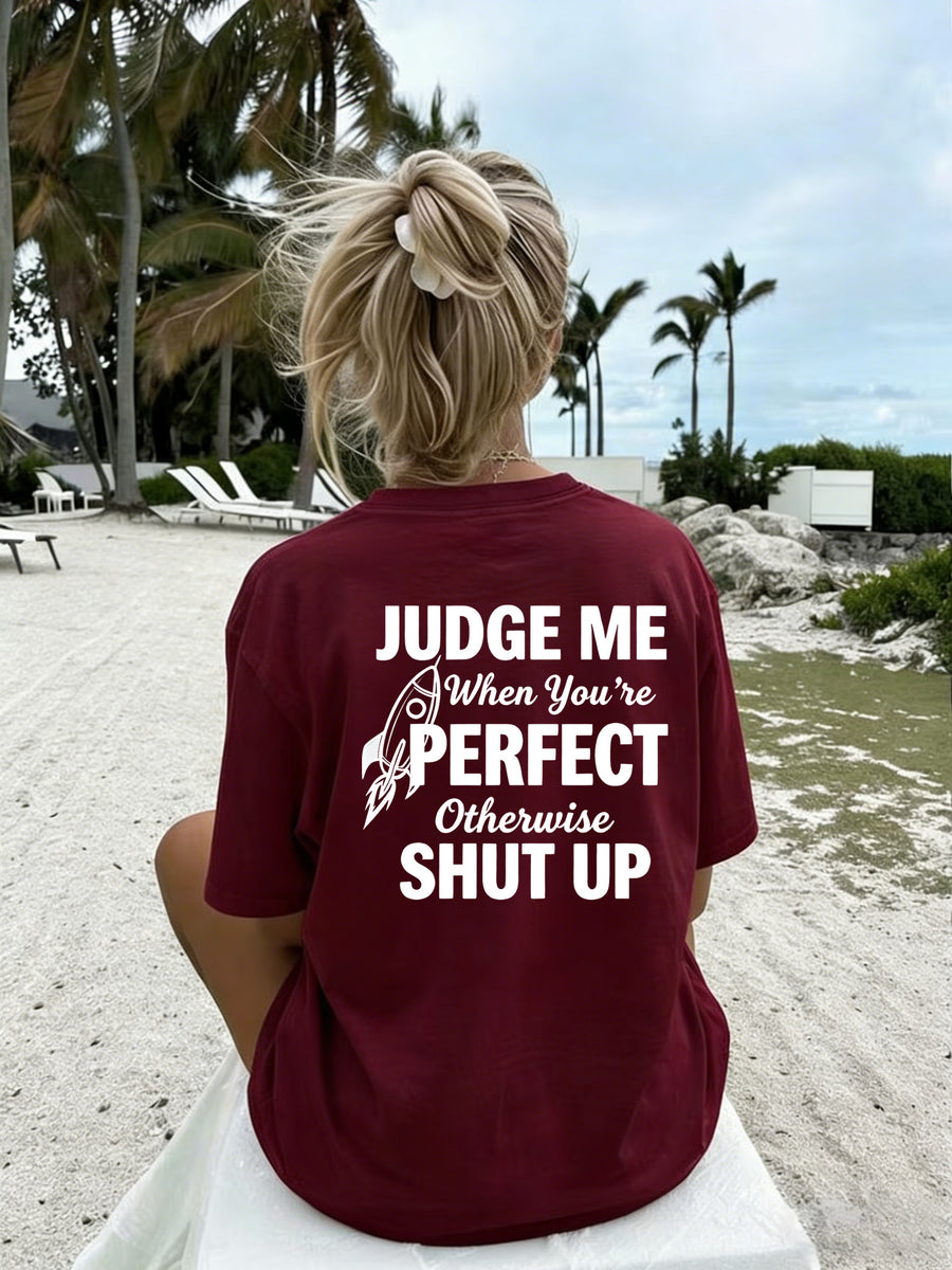Women'S Crew Neck Double Sided Print Short Sleeve T-Shirt, Judge Me When You'Re Perfect Funny Slogan Rocket Graphic Front Back Tee, Loose Casual Basic Tops, Sassy Quote Printed Shirts for Daily Street Wear, Attitude Novelty Casual Outfit - Burgundy