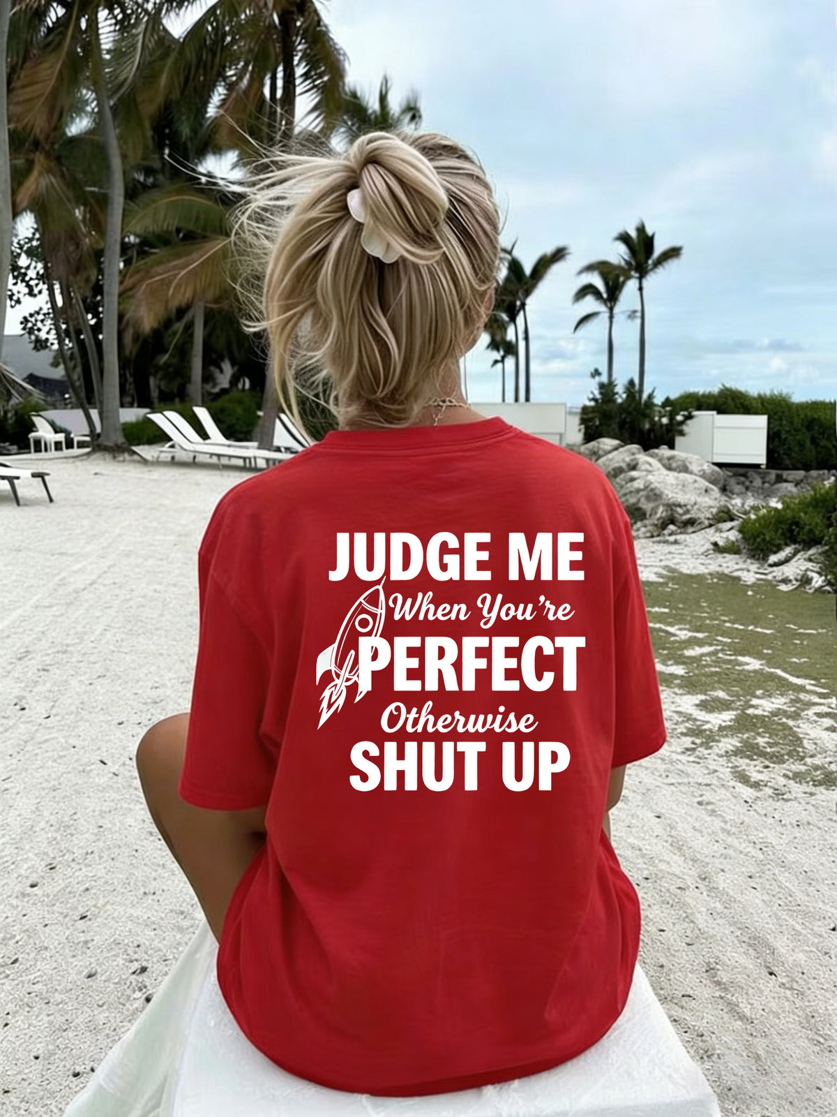 Women'S Crew Neck Double Sided Print Short Sleeve T-Shirt, Judge Me When You'Re Perfect Funny Slogan Rocket Graphic Front Back Tee, Loose Casual Basic Tops, Sassy Quote Printed Shirts for Daily Street Wear, Attitude Novelty Casual Outfit - Red