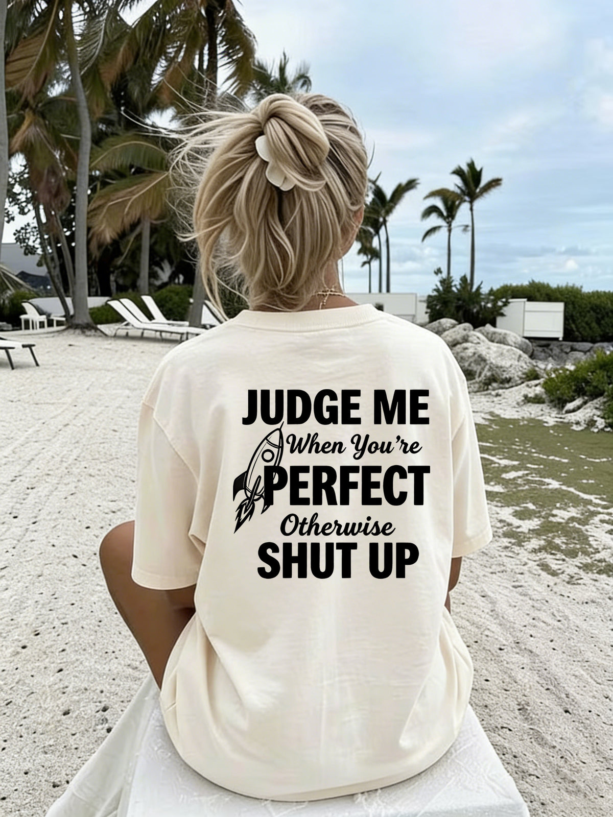 Women'S Crew Neck Double Sided Print Short Sleeve T-Shirt, Judge Me When You'Re Perfect Funny Slogan Rocket Graphic Front Back Tee, Loose Casual Basic Tops, Sassy Quote Printed Shirts for Daily Street Wear, Attitude Novelty Casual Outfit - Apricot