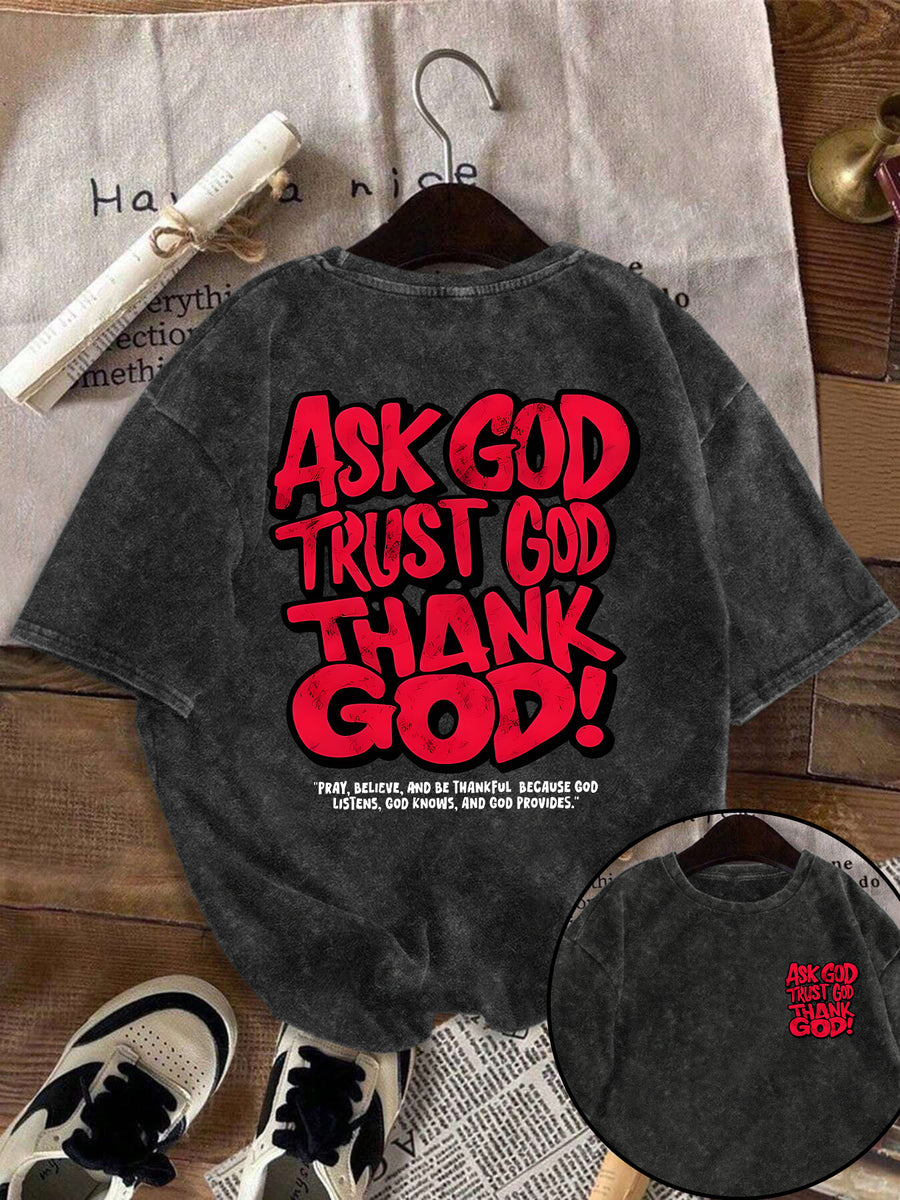 A T-Shirt Featuring a Double-Sided Print with The Phrases 'Ask God, Trust God, Thank God'. This Vintage-Washed, Short-Sleeve Crew-Neck Top Is Ideal for Spring And Summer, Making It a Stylish Choice for Daily Wear And an Excellent Gift for Women - Deep Grey