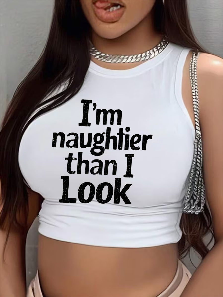 I Am More Naughty Than I Look" Letter Print Women's Beautiful and Sexy Round Neck Sleeveless Tank Top, Y2K Hot Style, Slightly Stretchy, Comfortable, Suitable for Spring and Summer, Pretty Top, Essential for Home, Outings, and Parties - White