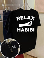 Front and Back Shortsleeve Tshirt RELAX, HABIBI Fashion Print Women's Spring and Summer Trendy Print Tshirt, Fashionable and Trendy Item - Black